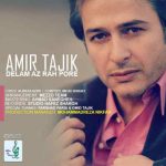 دانلود آهنگ دلم از راه پره از امیر تاجیک