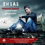 دانلود آهنگ احساس از مسعود سعیدی